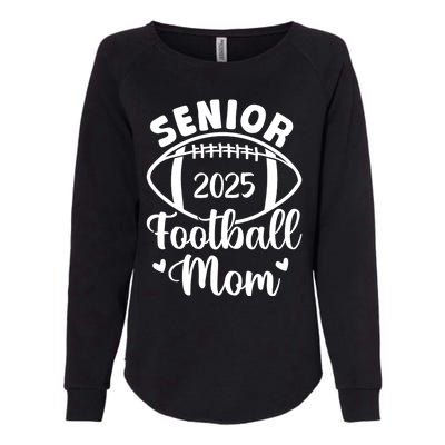 Senior Football Mom Class Of 2025 Proud Mom Of 2025 Graduate Womens California Wash Sweatshirt