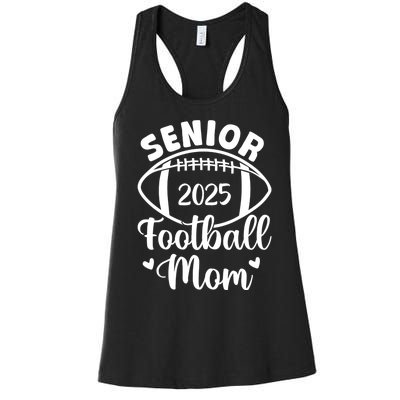 Senior Football Mom Class Of 2025 Proud Mom Of 2025 Graduate Women's Racerback Tank