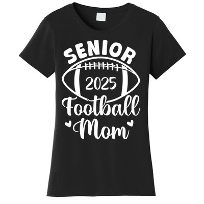 Senior Football Mom Class Of 2025 Proud Mom Of 2025 Graduate Women's T-Shirt