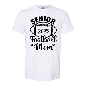 Senior Football Mom Class Of 2025 Proud Mom Of 2025 Graduate Softstyle CVC T-Shirt