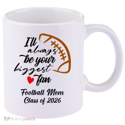 Senior Football Mom Class Of 2026 Graduation Graduate 11oz C Handle Ceramic Mug