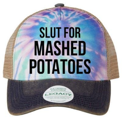 Slut For Mashed Potatoes Funny Gag Legacy Tie Dye Trucker Hat