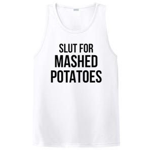 Slut For Mashed Potatoes Funny Gag PosiCharge Competitor Tank