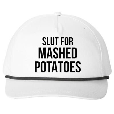 Slut For Mashed Potatoes Funny Gag Snapback Five-Panel Rope Hat