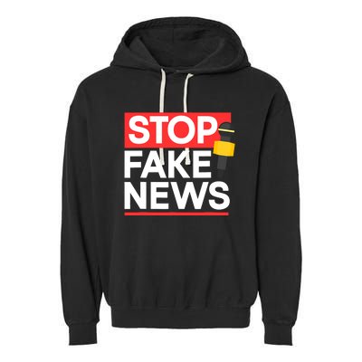 Stop Fake News Journalism Journalist Rights Press Freedom Garment-Dyed Fleece Hoodie