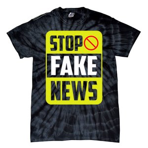 Stop Fake News Press Freedom Rights Journalism Journalist Tie-Dye T-Shirt