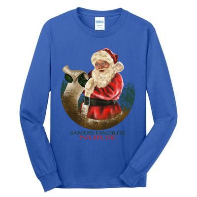 Santa Favorite Nurse Meaningful Gift Tall Long Sleeve T-Shirt