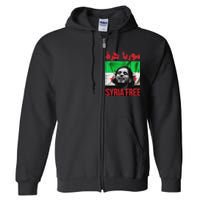 Syria Free Now The Syrian People Liberated Full Zip Hoodie