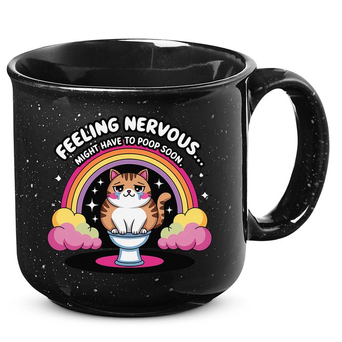 Saying Feeling Nervous Might Have To Poop Soon Cat Funny 15oz Campfire Ceramic Mug