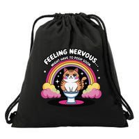Saying Feeling Nervous Might Have To Poop Soon Cat Funny Drawstring Bag