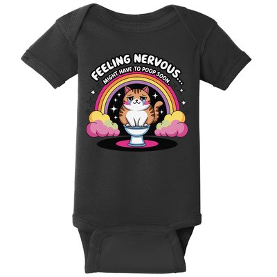 Saying Feeling Nervous Might Have To Poop Soon Cat Funny Baby Bodysuit