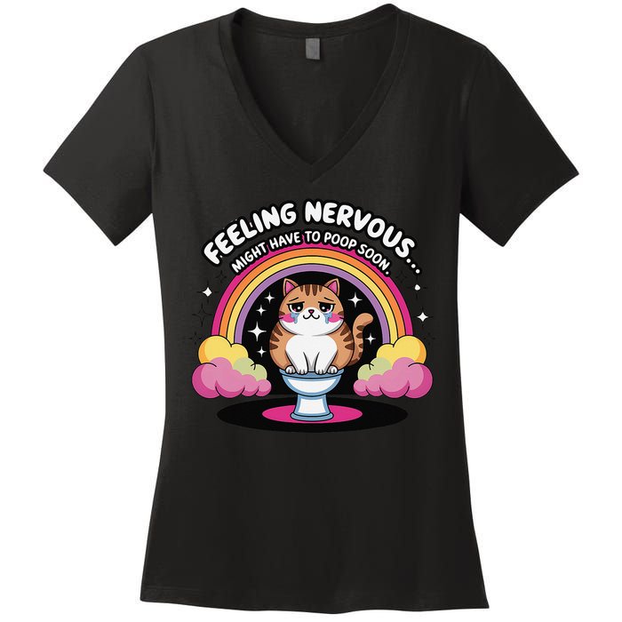 Saying Feeling Nervous Might Have To Poop Soon Cat Funny Women's V-Neck T-Shirt