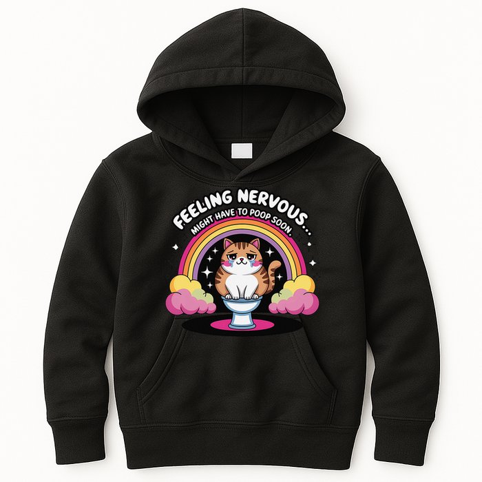 Saying Feeling Nervous Might Have To Poop Soon Cat Funny Kids Hoodie