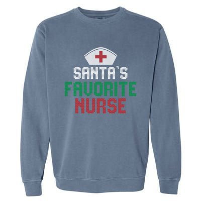 Santas Favorite Nurse Christmas Rn Nursing Ugly XMas Pajama Meaningful Gift Garment-Dyed Sweatshirt