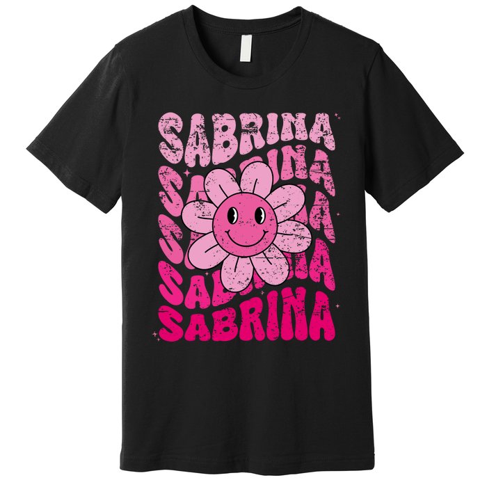 Sabrina First Name I Love Sabrina Groovy 80S Vintage Premium T-Shirt