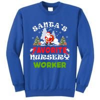 SantaS Favorite Nursery Worker Funny Christmas Gift Great Gift Sweatshirt