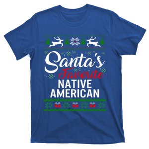 SantaS Favorite Native American Christmas Ugly Fami Gift T-Shirt