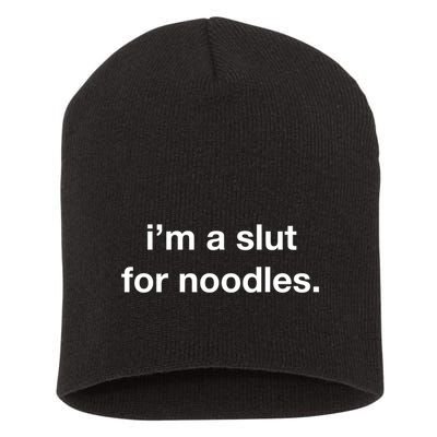Slut For Noodles Noods Funny Ramen Food Asian Soup Recipes Short Acrylic Beanie