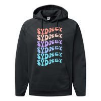 Sydney First Name I Love Sydney Vintage Groovy Birthday Performance Fleece Hoodie