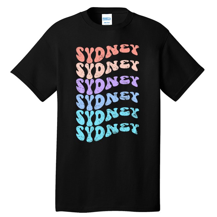 Sydney First Name I Love Sydney Vintage Groovy Birthday Tall T-Shirt