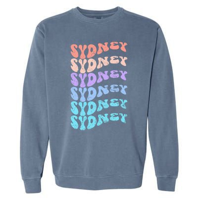 Sydney First Name I Love Sydney Vintage Groovy Birthday Garment-Dyed Sweatshirt