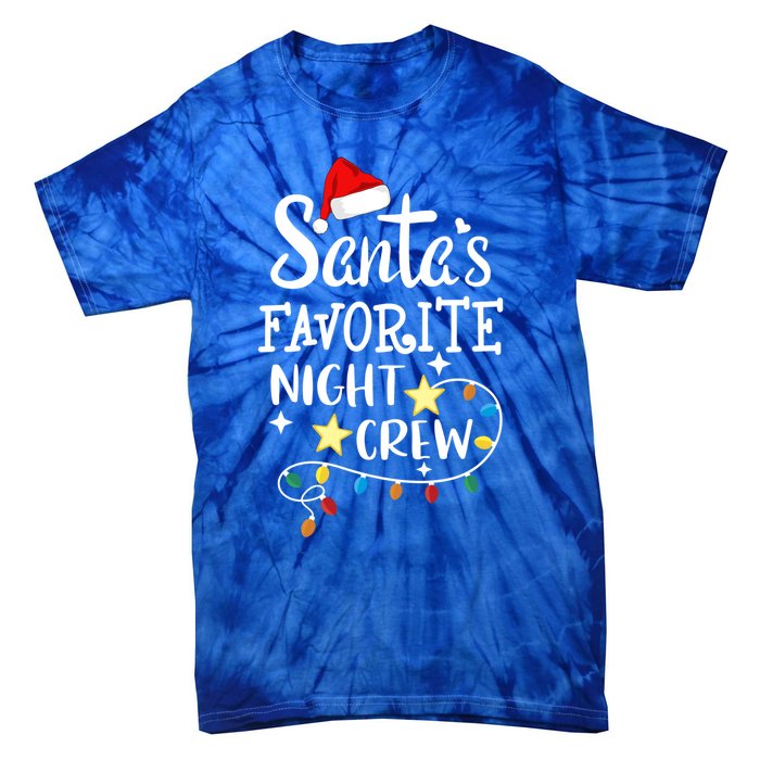 SantaS Favorite Night Crew Christmas Night Shift Nurse Crew Gift Tie-Dye T-Shirt