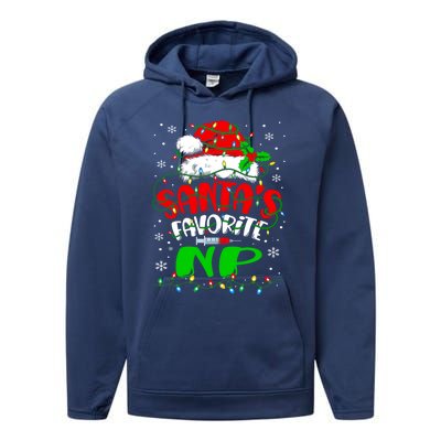 Santa Favorite Nurse Practitioner Christmas Np Nurse Gift Performance Fleece Hoodie