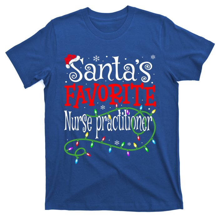 Santa Favorite Nurse Practitioner Funny Christmas Nursing Gift T-Shirt