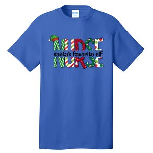 Santas Favorite Nurse Elf Christmas Nursing Funny Gift Holiday Gift Tall T-Shirt