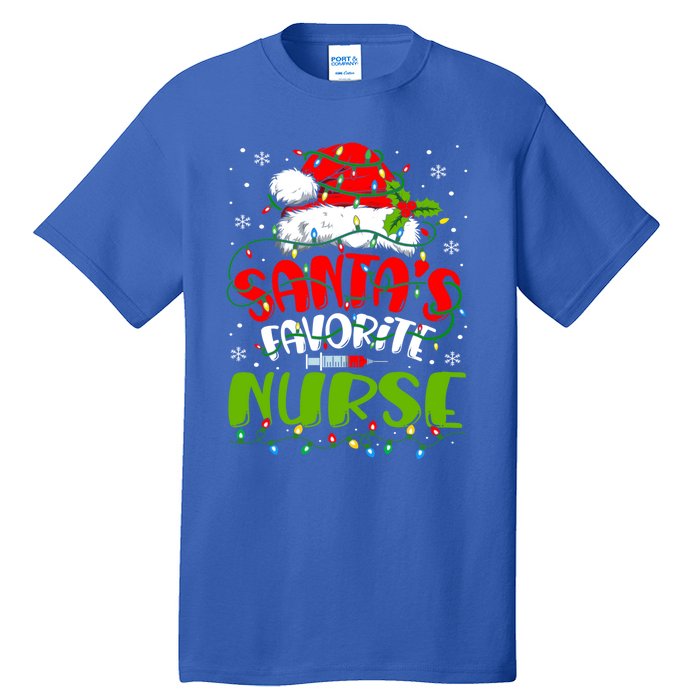 Santa Favorite Nurse Christmas Rn Er Or Nurse Gift Tall T-Shirt