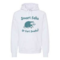 Smart Fella Or Fart Smella Vintage Style Premium Hoodie