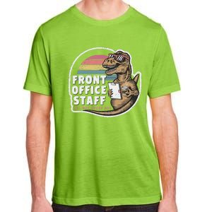 School Front Office Staff All Day Secretary Admin Dinosaur Adult ChromaSoft Performance T-Shirt