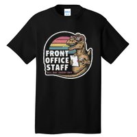 School Front Office Staff All Day Secretary Admin Dinosaur Tall T-Shirt