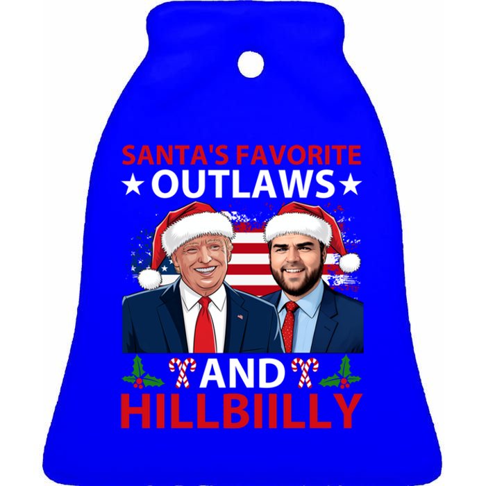 Santa’S Favorite Outlaws And Hillbiilly Trump Vance Christmas Funny Gift Ceramic Bell Ornament