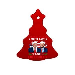 Santa’S Favorite Outlaws And Hillbiilly Trump Vance Christmas Funny Gift Ceramic Tree Ornament