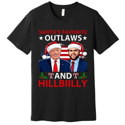 Santa’S Favorite Outlaws & Hillbiilly Trump Vance Christmas Premium T-Shirt