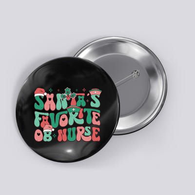 SantaS Favorite Ob Nurse Holiday Graphic Button