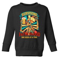 Surviving Fatherhood One Beer At A Time Toddler Sweatshirt