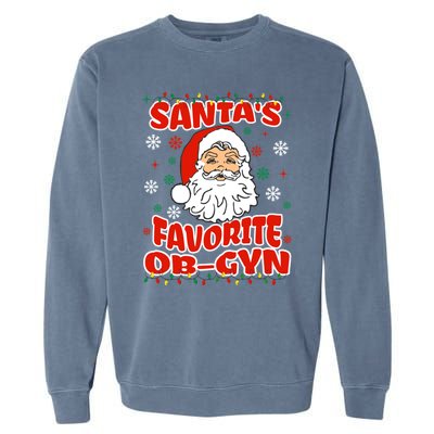 SantaS Favorite Obgyn Christmas Pregnancy Doctor Pajama Swea Garment-Dyed Sweatshirt