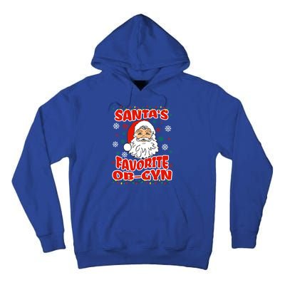 SantaS Favorite Obgyn Christmas Pregnancy Doctor Pajama Swea Tall Hoodie