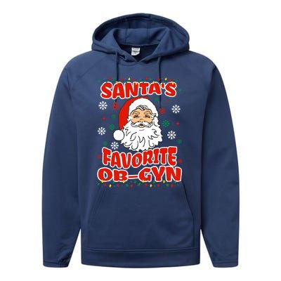 SantaS Favorite Obgyn Christmas Pregnancy Doctor Pajama Swea Performance Fleece Hoodie