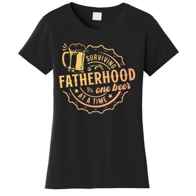 Surviving Fatherhood One Beer At A Time Women's T-Shirt