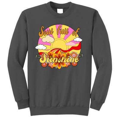 Soul Full Of Sunshine Retro Vintage Tall Sweatshirt