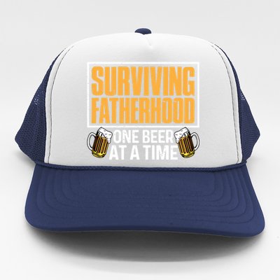 Surviving Fatherhood One Beer At A Time Funny Ing Cool Gift Trucker Hat