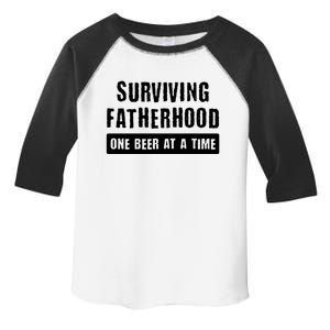 Surviving Fatherhood One Beer At A Time Cool Gift Funny Dad Gift Toddler Fine Jersey T-Shirt