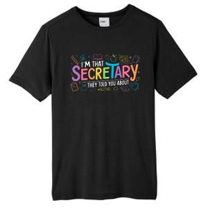 School Front Office Staff IM That Secretary They Told You Tall Fusion ChromaSoft Performance T-Shirt