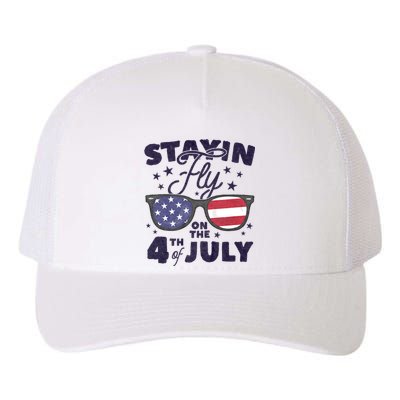 Staying Fly On The 4th Of July Sunglasses Patriotic Yupoong Adult 5-Panel Trucker Hat