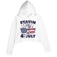 Staying Fly On The 4th Of July Sunglasses Patriotic Crop Fleece Hoodie