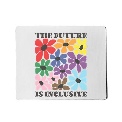 Subtle Floral Pride The Future Is Inclusive Mousepad