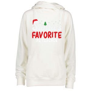 SantaS Favorite Pe Teacher Christmas Pajamas Gift Womens Funnel Neck Pullover Hood